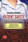 Manajemen Patient Safety: pada fasilitas pelayanan kesehatan