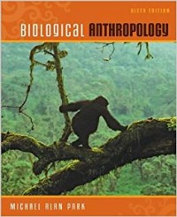 Biological Anthropology sixth edition