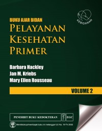 Buku Ajar Bidan Pelayanan kesehatan primer volume 2