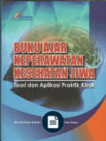 Buku ajar keperawatan kesehatan jiwa: Teori dan aplikasi praktik klinik