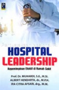 Hospital Leadership: Kepemimpinan Efektif di Rumah Sakit