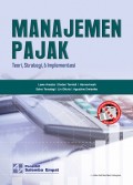 Manajemen Pajak: Teori, Strategi & Implementasi