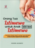 Orang Tua Istimewa untuk Anak Istimewa