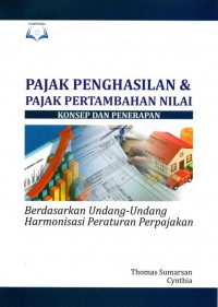 Pajak Penghasilan & Pajak Pertambahan Nilai: Konsep & Penerapan