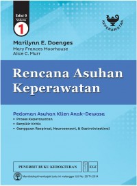 Rencana asuhan keperawatan volume 1 edisi 9