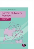 Transforming midwifery practice: normal midwifery practice