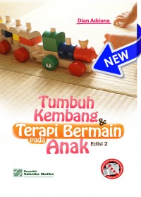 Tumbuh kembang & terapi bermain pada anak edisi 2